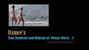 Itsmee’s SunSoaked and Naked at Playa Vera 1