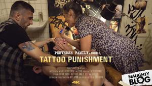 Perverse Family - Tattoo Punishment