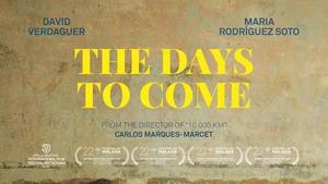 The Days to Come (Els dies que vindran) (2019)