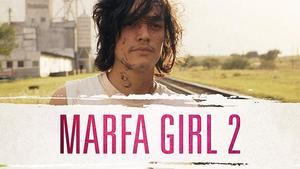 Marfa Girl 2 2018