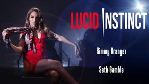 Lucid Flix - Kimmy Granger - Instinct Lucide